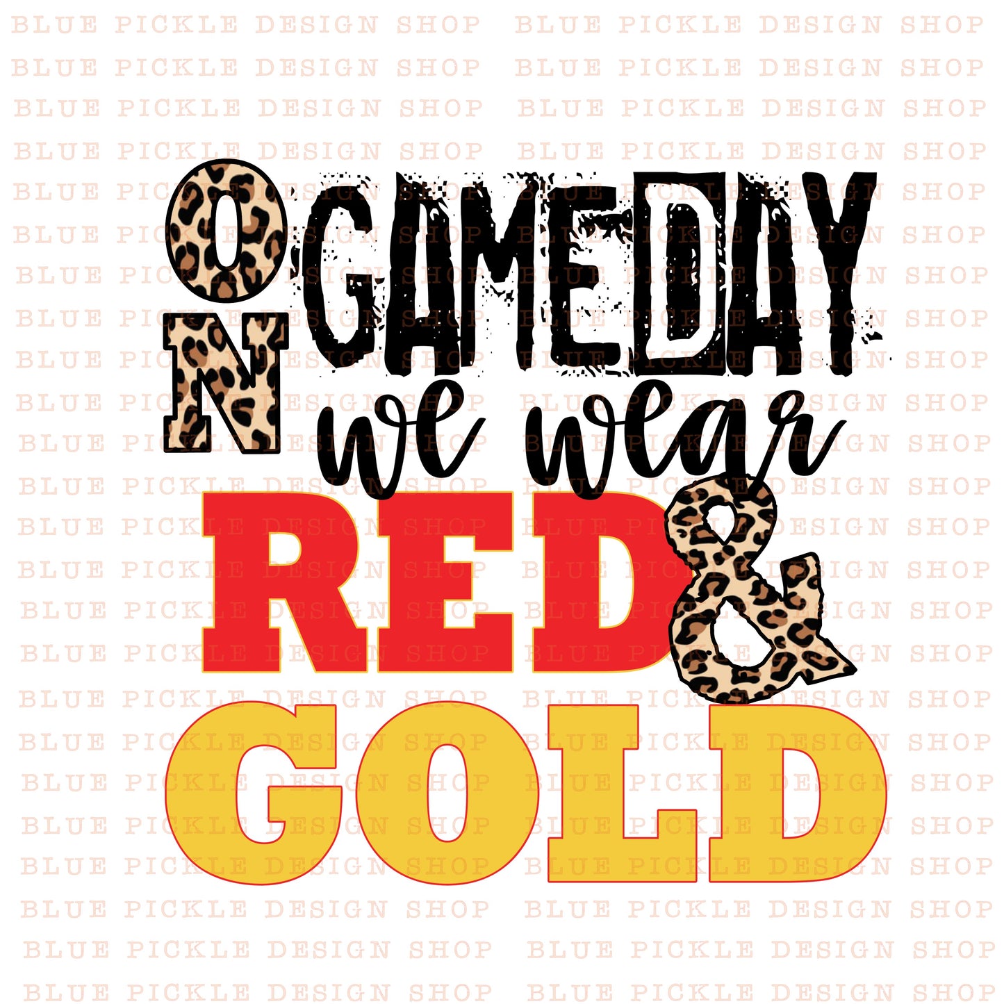 CUSTOM On Gameday We Wear - DIGITAL DESIGN