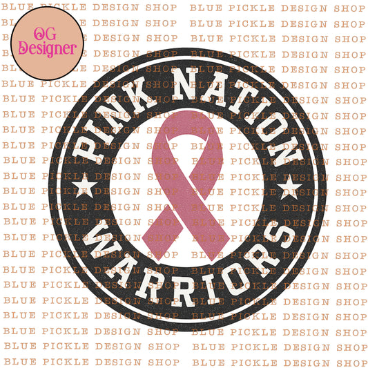 Pink Nation Warriors (Breast Cancer Awareness)  -  DIGITAL DESIGN- INSTANT DOWNLOAD