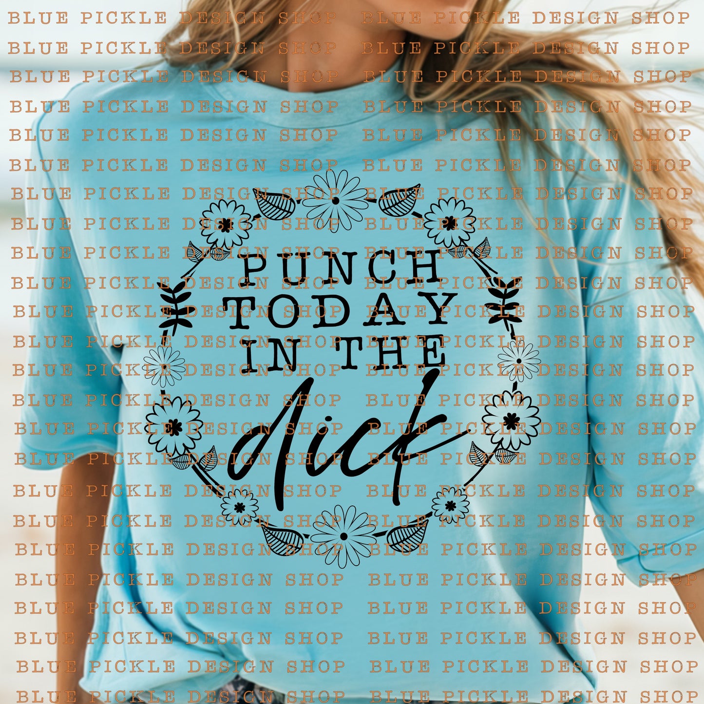 Punch Today in the Dick - DIGITAL DESIGN