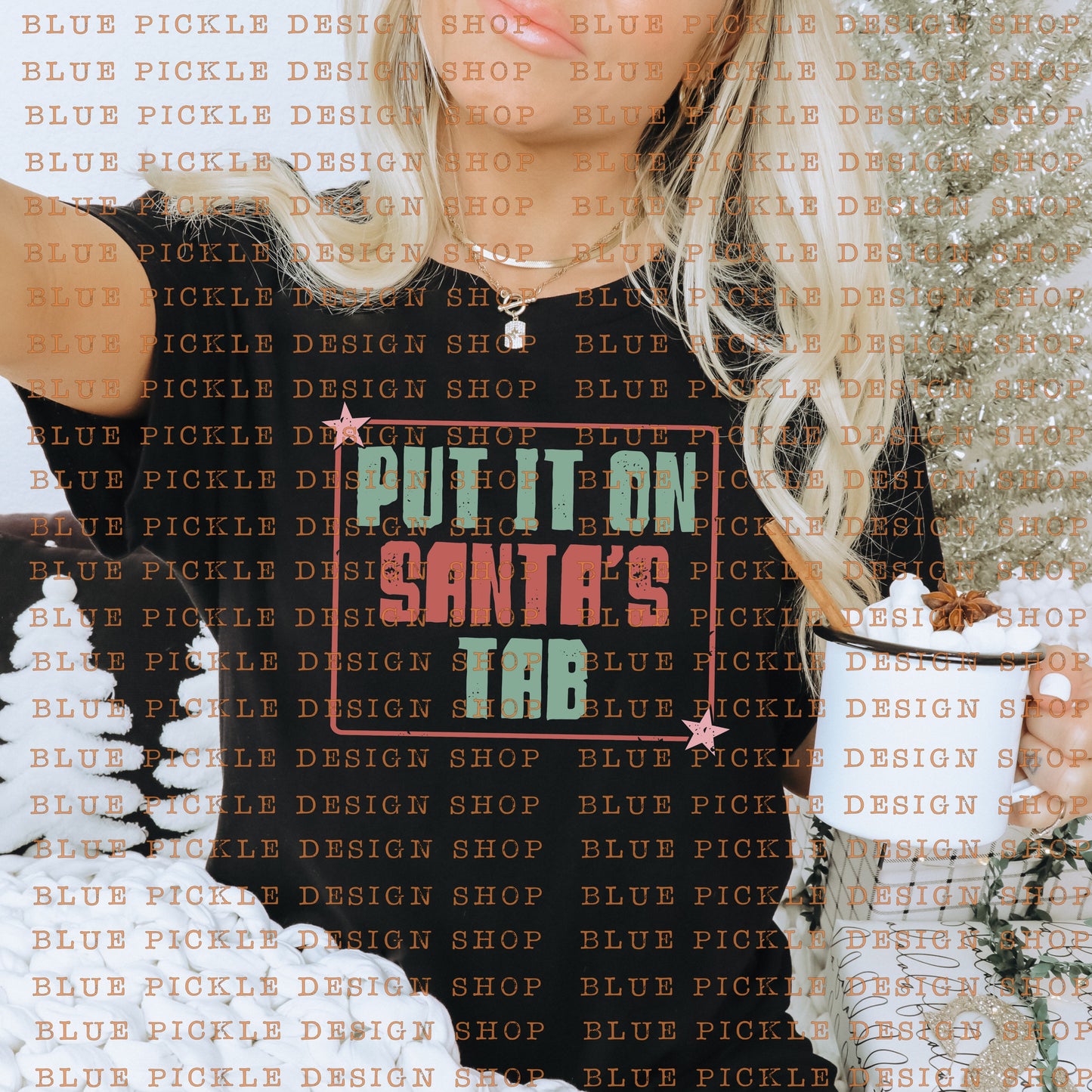 Put it on Santas Tab - DIGITAL DESIGN- INSTANT DOWNLOAD