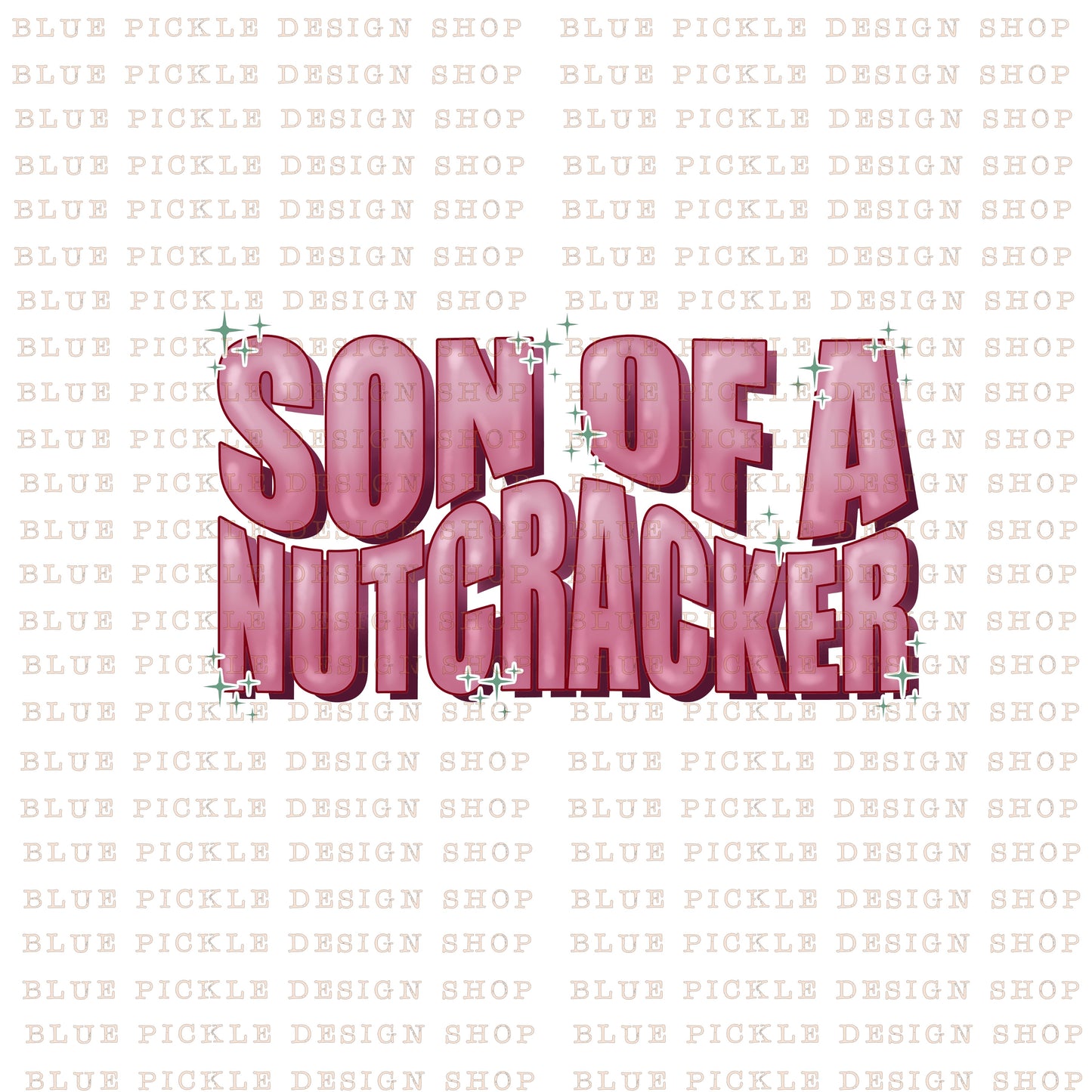 Son of a Nutcracker - DIGITAL DESIGN- INSTANT DOWNLOAD
