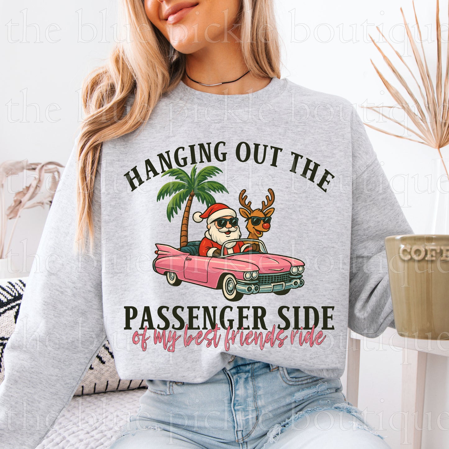 Hanging out the passenger side of my best friends ride Santa  -  DIGITAL DESIGN- INSTANT DOWNLOAD