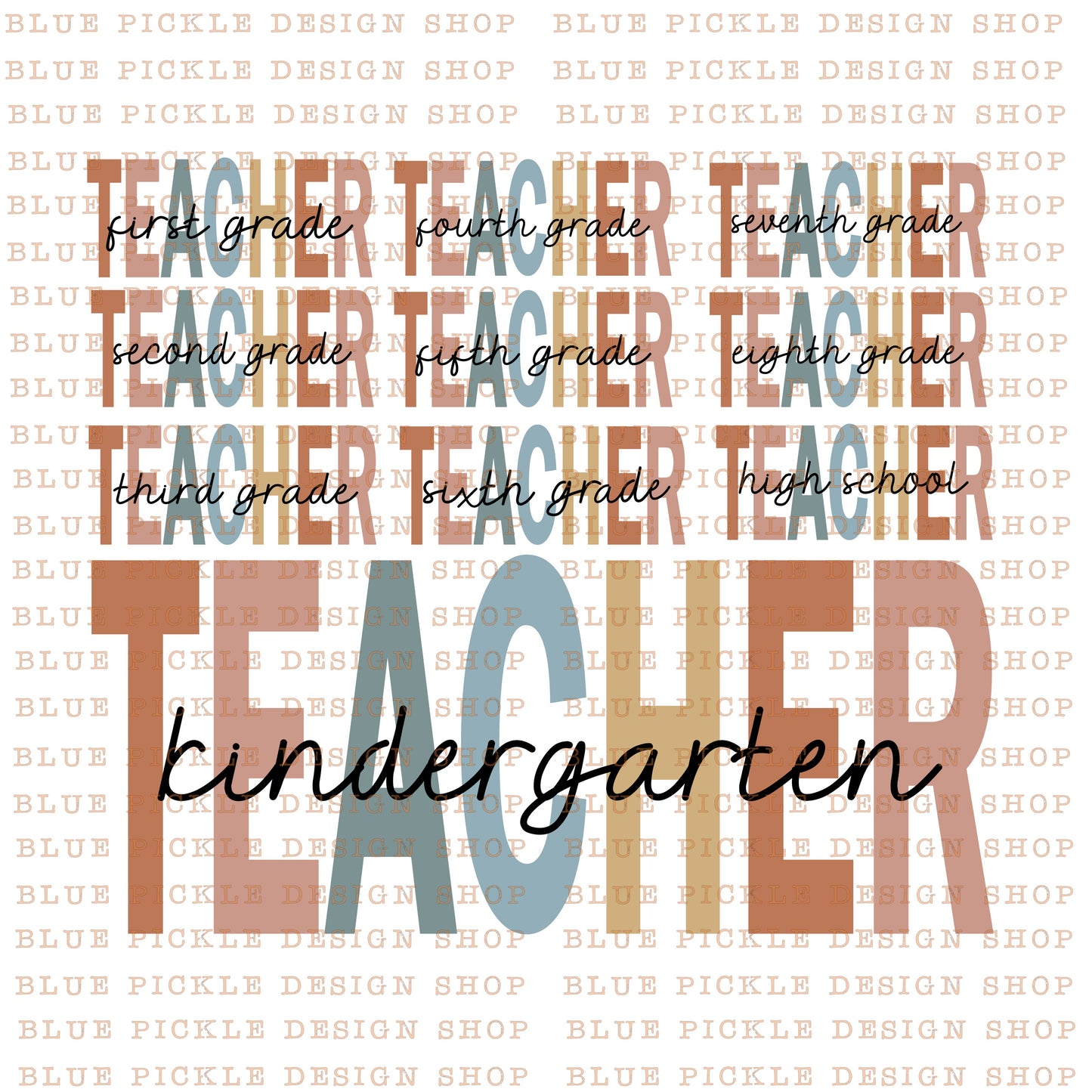 Teacher ~ Kinder Through High School Included - DIGITAL DESIGN- INSTANT DOWNLOAD