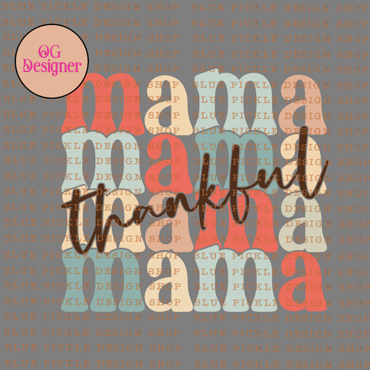 Thankful Mama - DIGITAL DESIGN