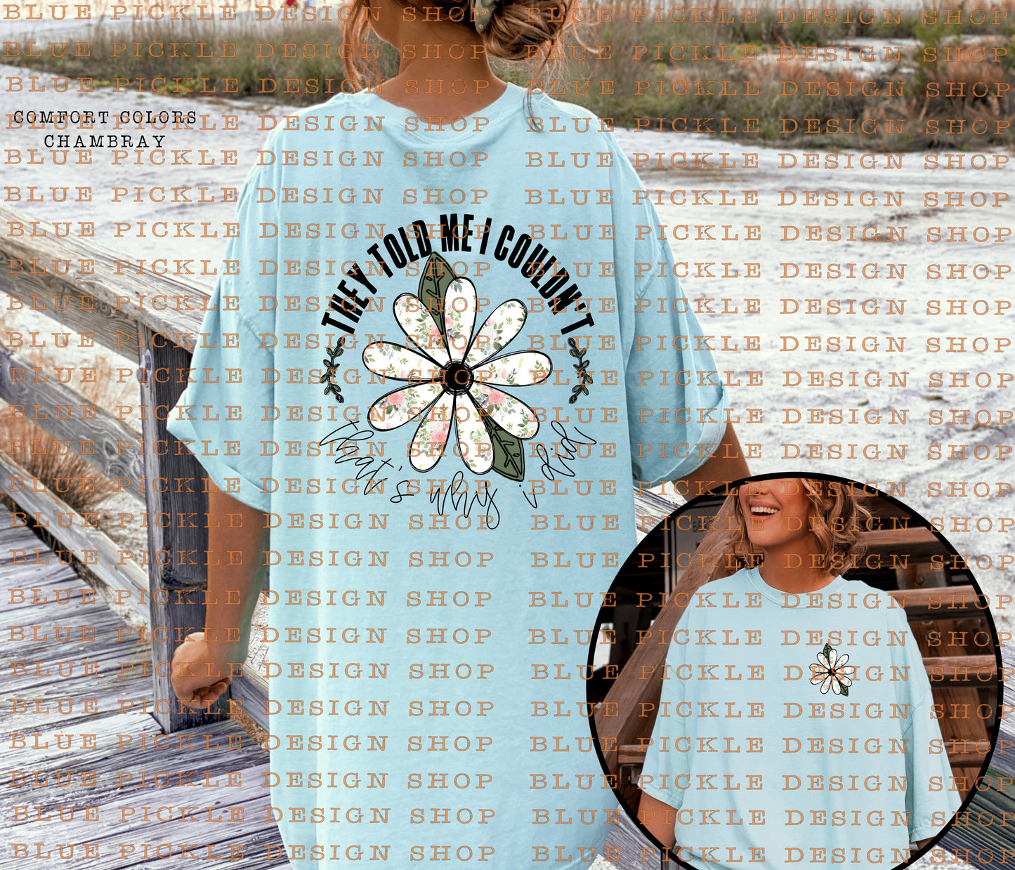 They Told Me I Couldn't ... That's Why I Did - DIGITAL DESIGN- INSTANT DOWNLOAD