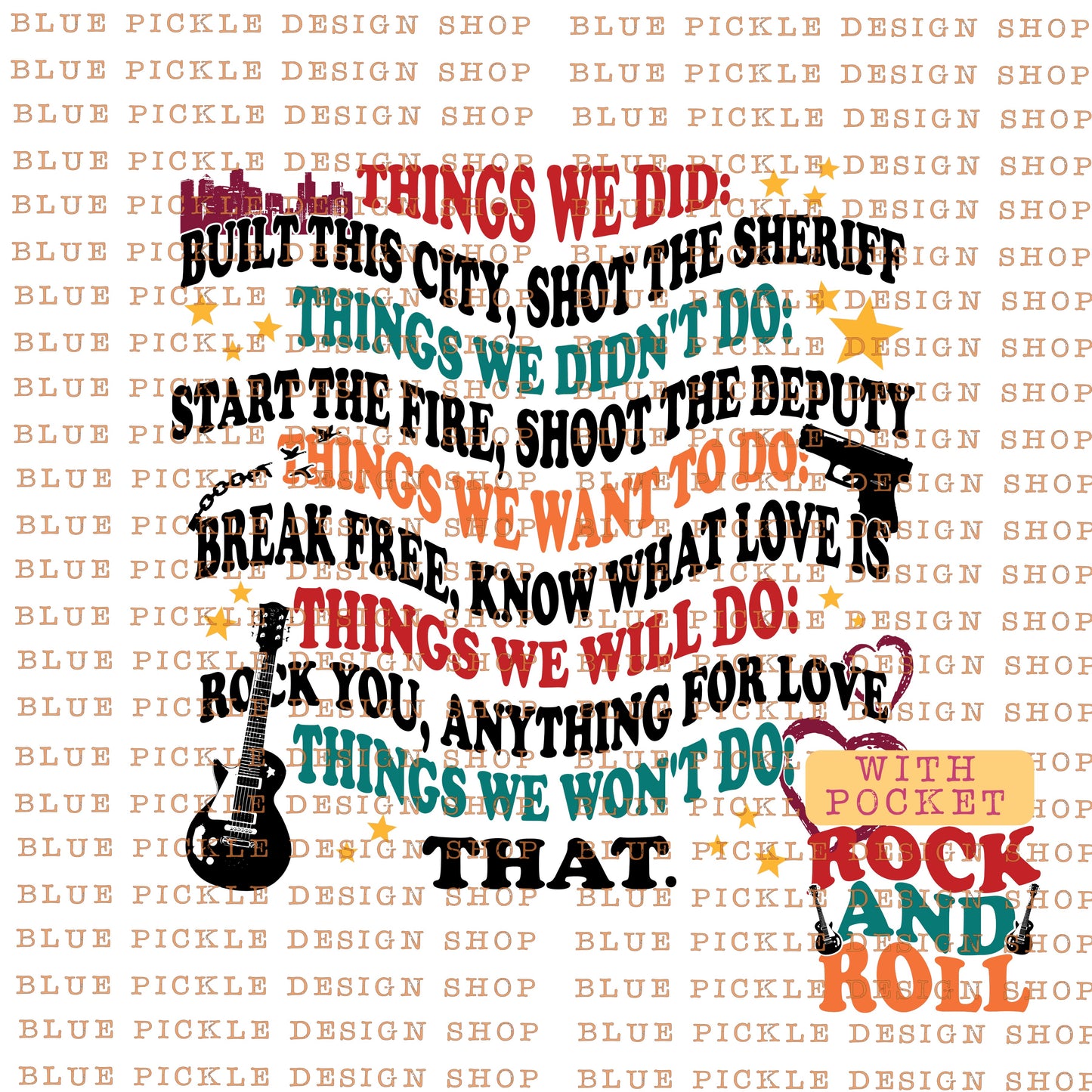 Rock and Roll - Things we did: built this city, shot the sheriff - DIGITAL DESIGN