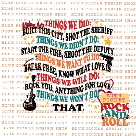 Rock and Roll - Things we did: built this city, shot the sheriff - DIGITAL DESIGN