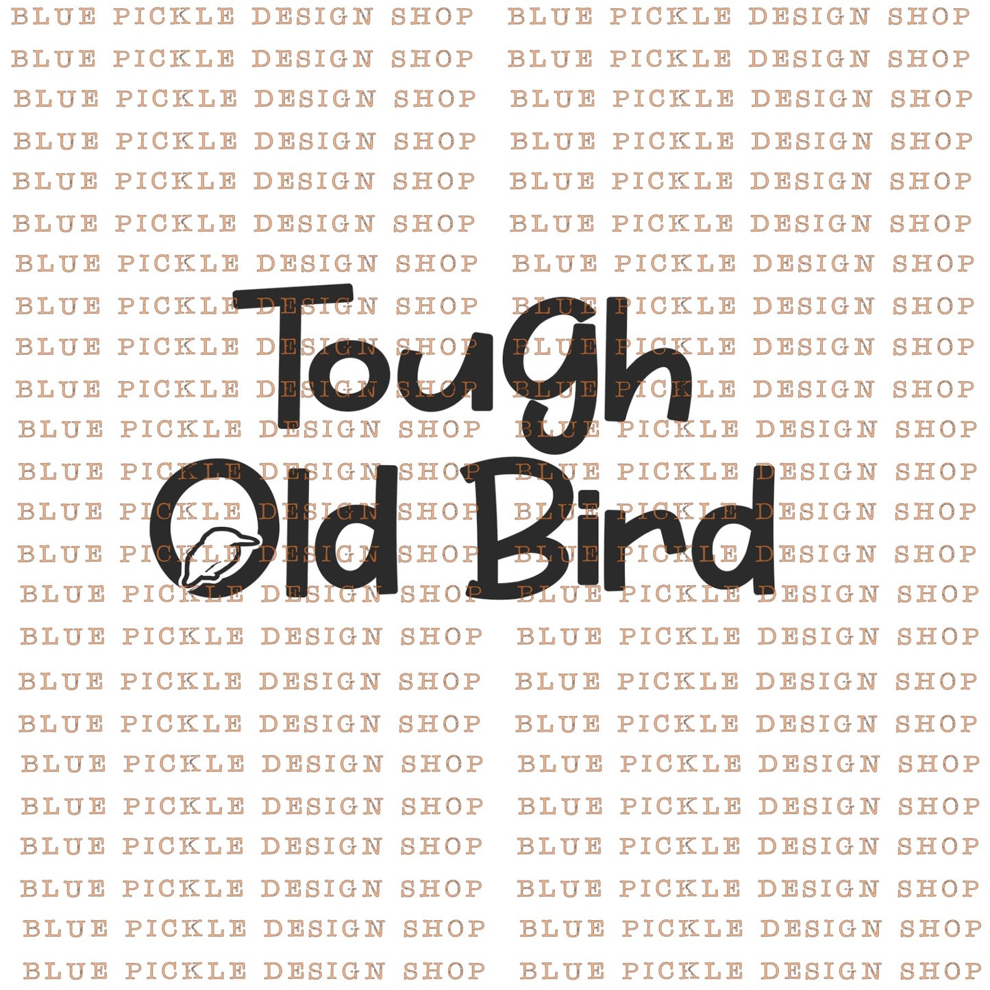 Tough Old Bird - DIGITAL DESIGN