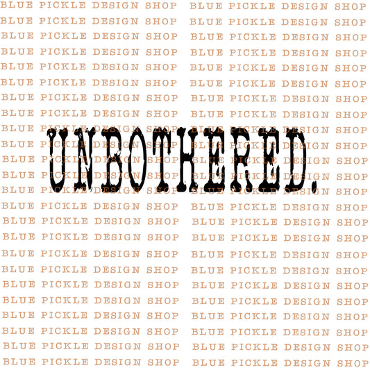 Unbothered Typography - DIGITAL DESIGN