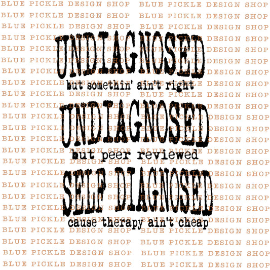 Undiagnosed & Self Diagnosed - DIGITAL DESIGN