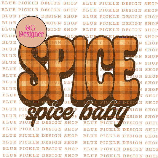 Spice Spice Baby -  DIGITAL DESIGN- INSTANT DOWNLOAD