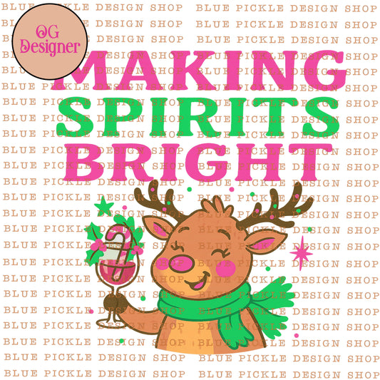 Making Spirits Bright -  DIGITAL DESIGN- INSTANT DOWNLOAD