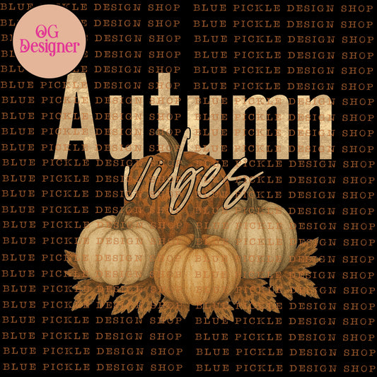Autumn Vibes -  DIGITAL DESIGN- INSTANT DOWNLOAD