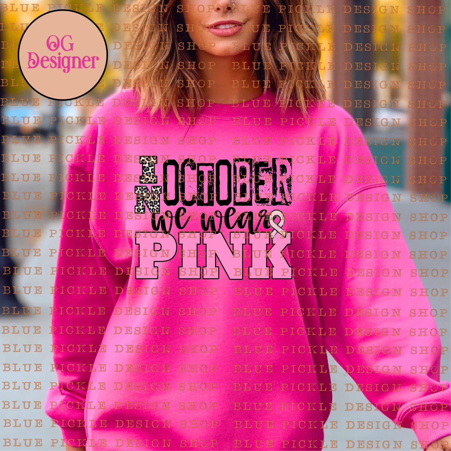 In October We Wear Pink- DIGITAL DESIGN- INSTANT DOWNLOAD