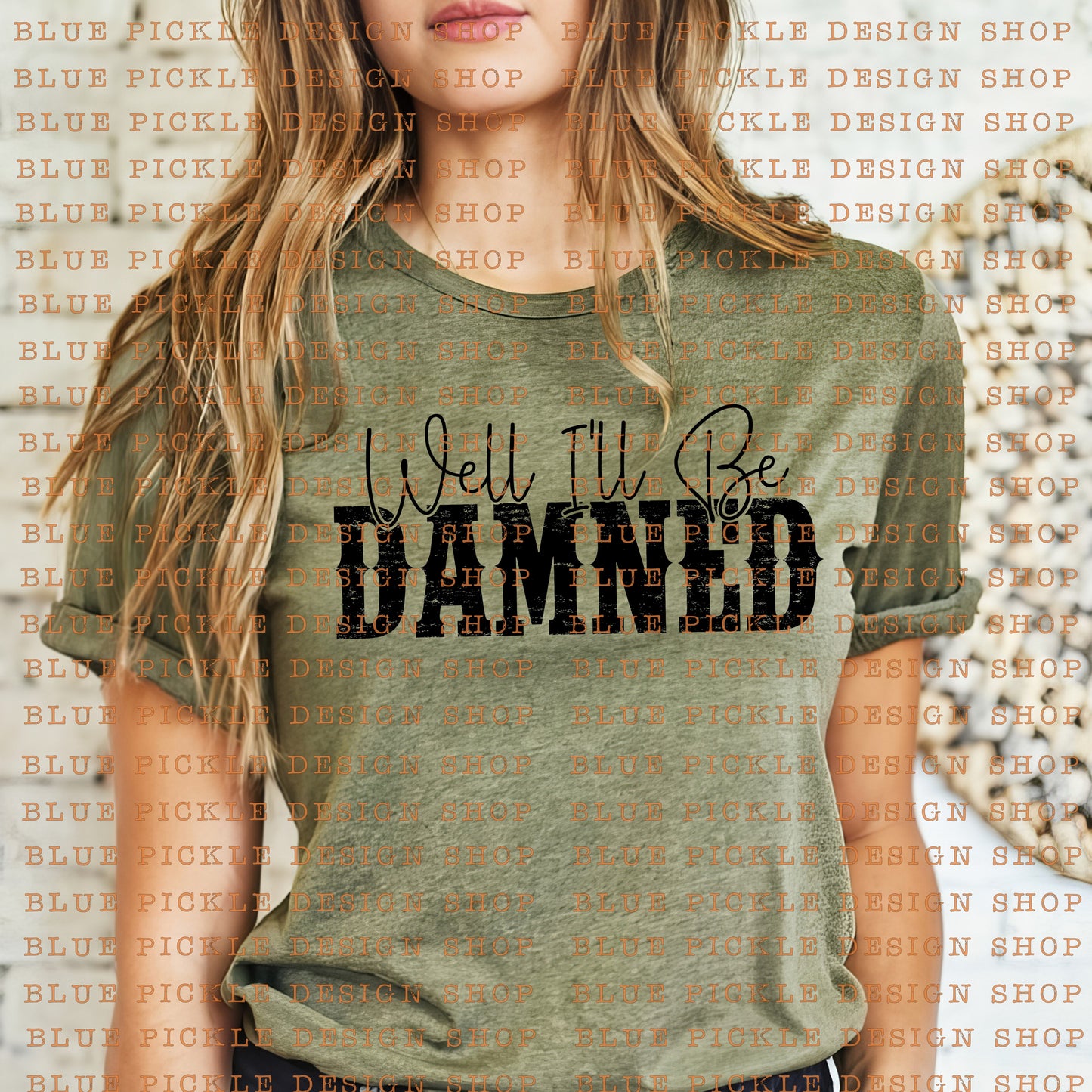 Well I'll Be Damned - DIGITAL DESIGN