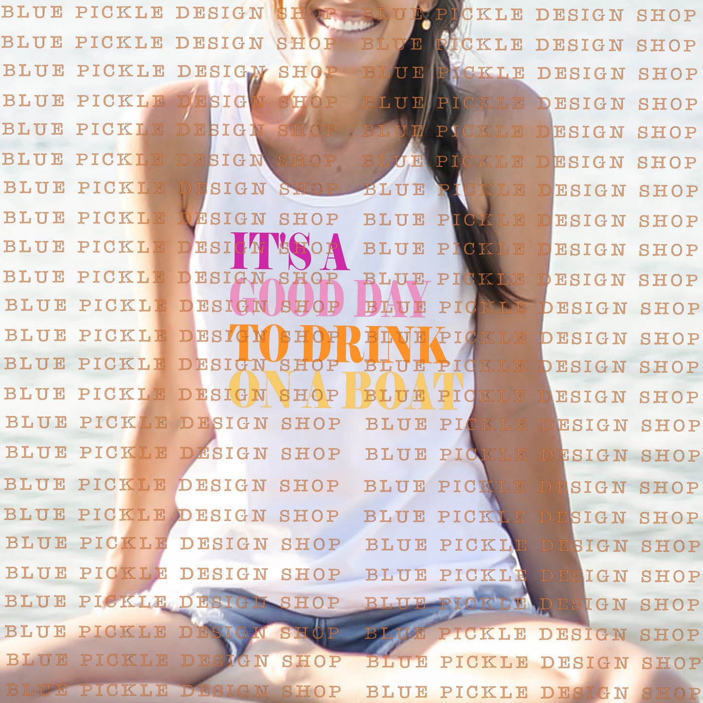 It's A Good Day To Drink On A Boat - DIGITAL DESIGN