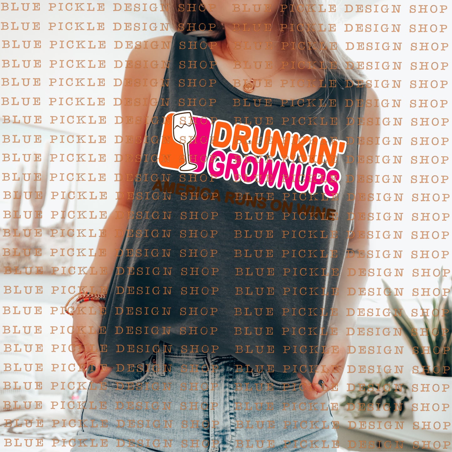 Drunkin' Grownups - DIGITAL DESIGN